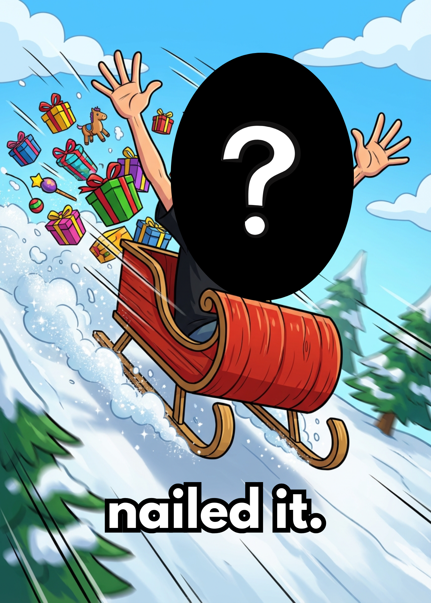 You in a Silly Sleigh Ride